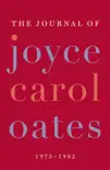 The Journal of Joyce Carol Oates synopsis, comments