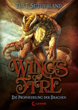 wings of fire 1 - die prophezeiung der drachen book cover image