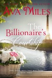 The Billionaire's Courtship (Dare Valley Meets Paris, Volume 3) book summary, reviews and downlod