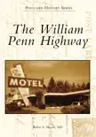 The William Penn Highway sinopsis y comentarios
