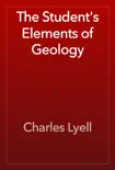 The Student's Elements of Geology sinopsis y comentarios