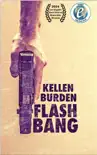 Flash Bang synopsis, comments