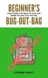 Beginner's Bug Out Bag book summary, reviews and download