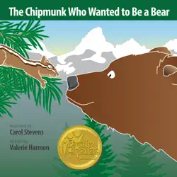 the chipmunk who wanted to be a bear: an enhanced ebook on overcoming fears book cover image