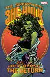 Sensational She-Hulk By John Byrne synopsis, comments