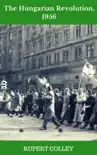 The Hungarian Revolution, 1956 synopsis, comments