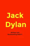 Jack Dylan by Ruth F. reviews