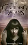 Conjuring Dreams or Learning to Write by Writing synopsis, comments