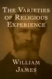 The Varieties of Religious Experience synopsis, comments