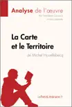 La Carte et le Territoire de Michel Houellebecq (Analyse de l'oeuvre) sinopsis y comentarios