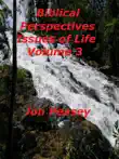 Biblical Perspectives Issues of Life Volume 3 synopsis, comments