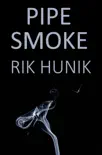 Pipe Smoke synopsis, comments
