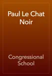 Paul Le Chat Noir synopsis, comments