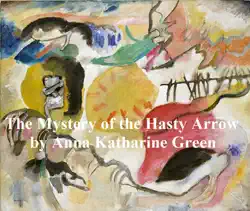 the mystery of the hasty arrow imagen de la portada del libro