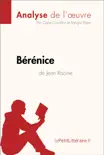 Bérénice de Jean Racine (Analyse de l'oeuvre) sinopsis y comentarios