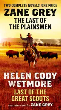 the last of the plainsmen and last of the great scouts book cover image