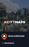 City Maps Banjarmasin Indonesia sinopsis y comentarios