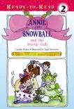 Annie and Snowball and the Teacup Club synopsis, comments