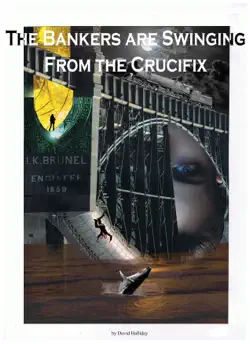 the bankers are swinging from the crucifix book cover image