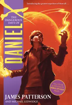 the dangerous days of daniel x book cover image