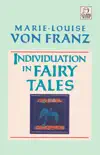 Individuation in Fairy Tales synopsis, comments
