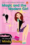 Magic and the Modern Girl synopsis, comments