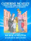 Catherine McAuley synopsis, comments