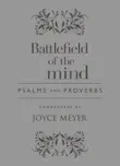 Battlefield of the Mind Psalms and Proverbs synopsis, comments