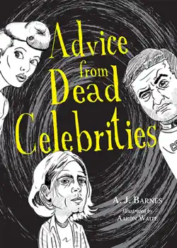 advice from dead celebrities book cover image