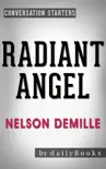 Radiant Angel (A John Corey Novel (Book 7)) by Nelson DeMille: Conversation Starters sinopsis y comentarios