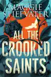 All the Crooked Saints synopsis, comments