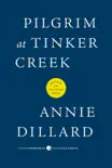 Pilgrim at Tinker Creek synopsis, comments