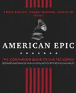 American Epic synopsis, comments