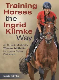 training horses the ingrid klimke way book cover image