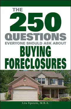 the 250 questions everyone should ask about buying foreclosures book cover image