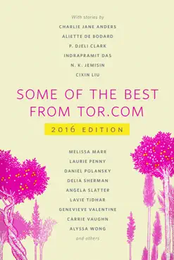 some of the best from tor.com: 2016 book cover image