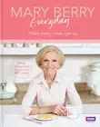Mary Berry Everyday synopsis, comments