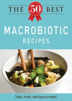 the 50 best macrobiotic recipes book cover image