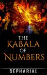 The Kabala of Numbers book summary, reviews and download