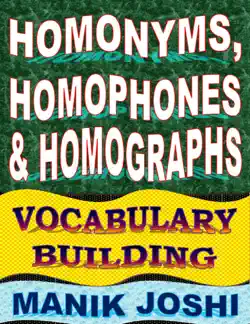 homonyms, homophones and homographs book cover image