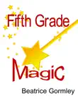 Fifth Grade Magic synopsis, comments
