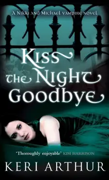kiss the night goodbye imagen de la portada del libro