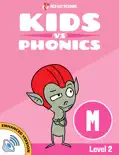 Learn Phonics: M - Kids vs Phonics e-book