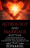 Astrology and Marriage book summary, reviews and download