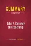 Summary: John F. Kennedy on Leadership sinopsis y comentarios
