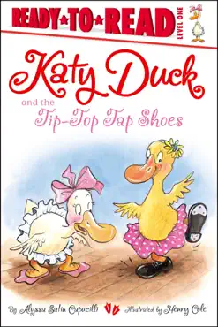 katy duck and the tip-top tap shoes imagen de la portada del libro