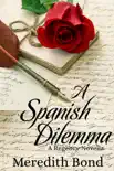 A Spanish Dilemma synopsis, comments