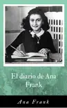 El diario de Ana Frank sinopsis y comentarios