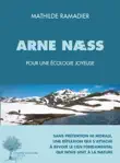 Arne Næss, pour une écologie joyeuse sinopsis y comentarios