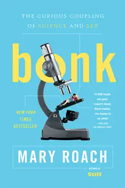 bonk: the curious coupling of science and sex book cover image